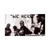 BANDITFIDE MAFIA - We Here - Single